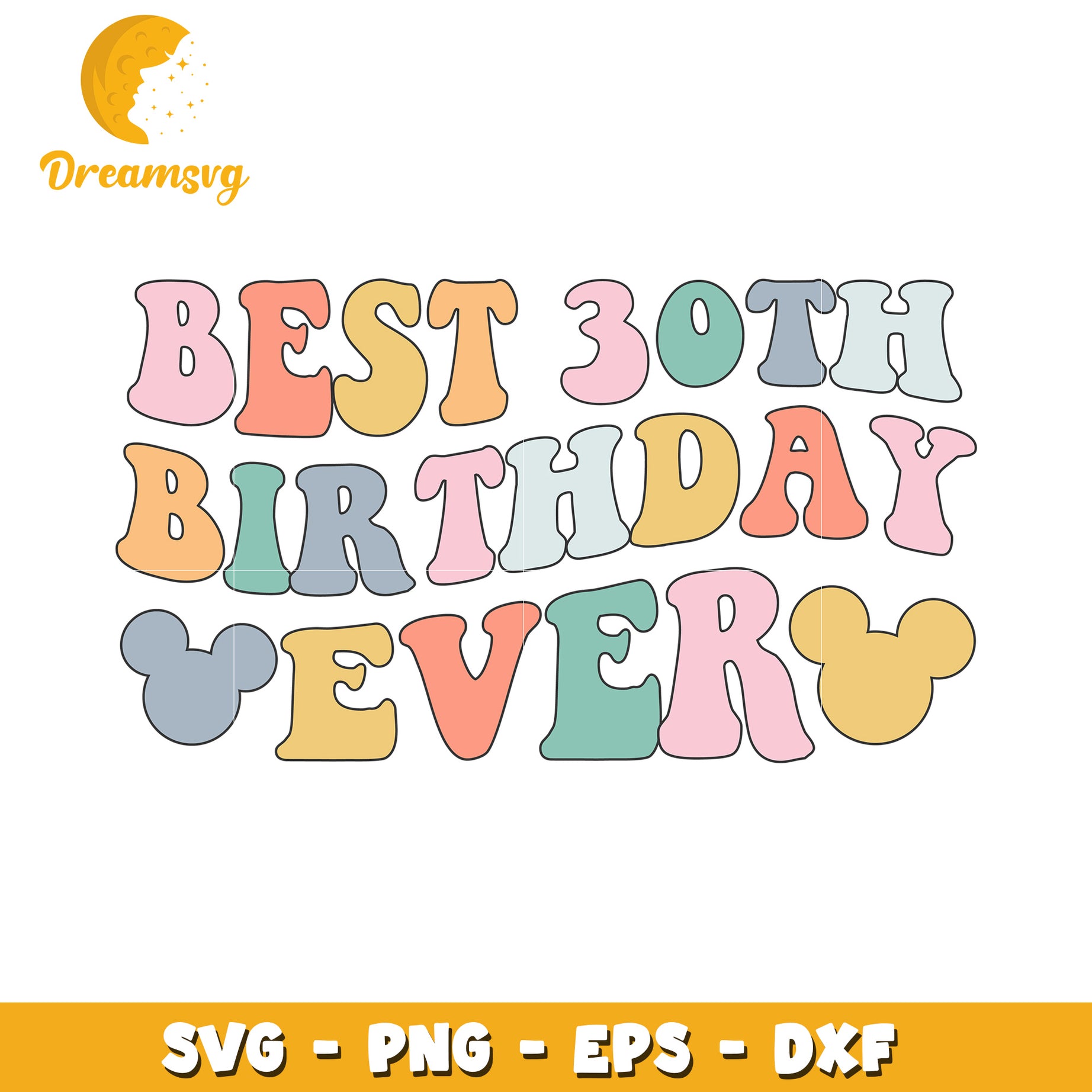 Best 30th Birthday SVG Cut File