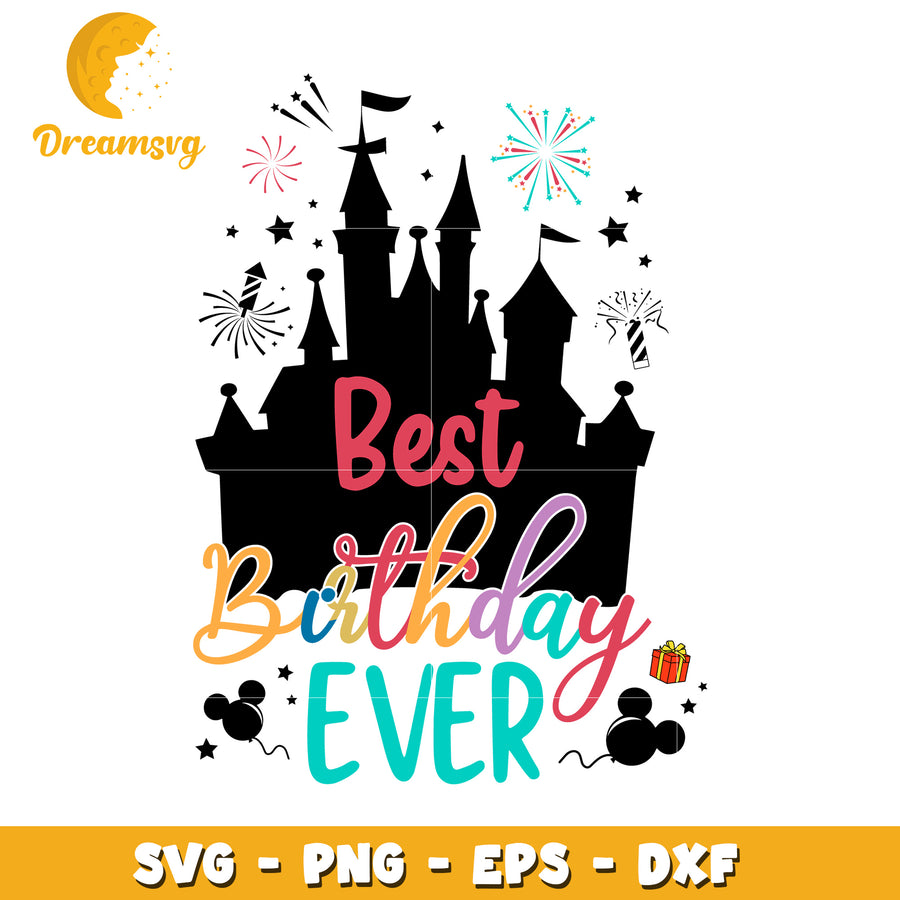 Best Birthday Ever SVG Cut File