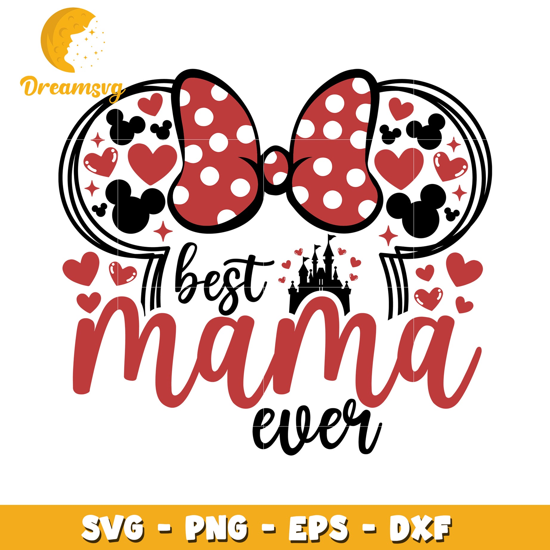Best Mama Ever SVG Cut File