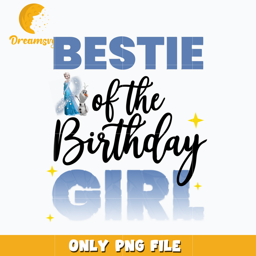Disney elsa bestie of the birthday girl png
