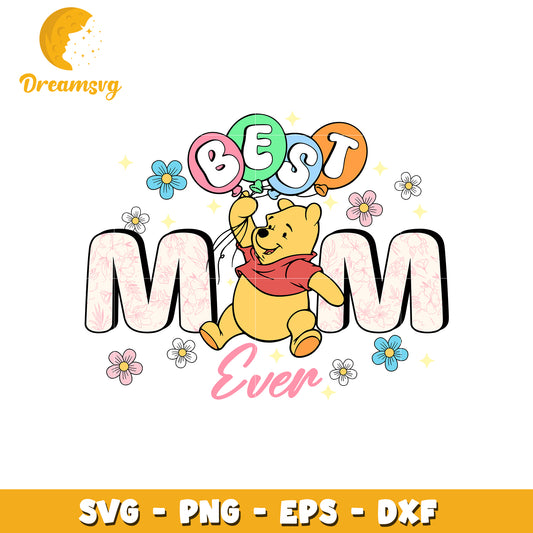 Best mom ever svg, winnie the pooh svg, disney character svg
