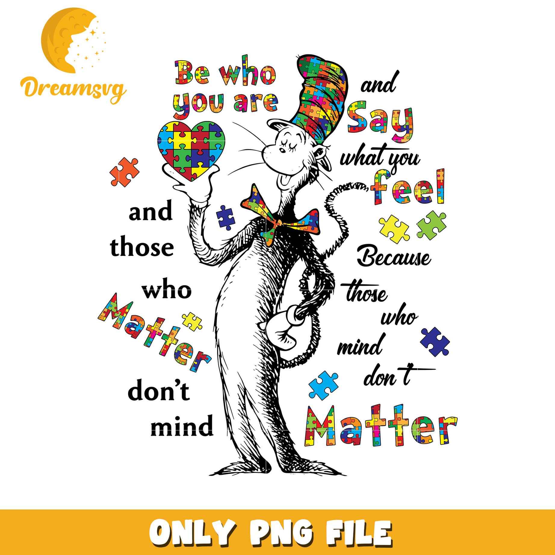 Be who you are Dr seuss autism awareness png, autism awareness png