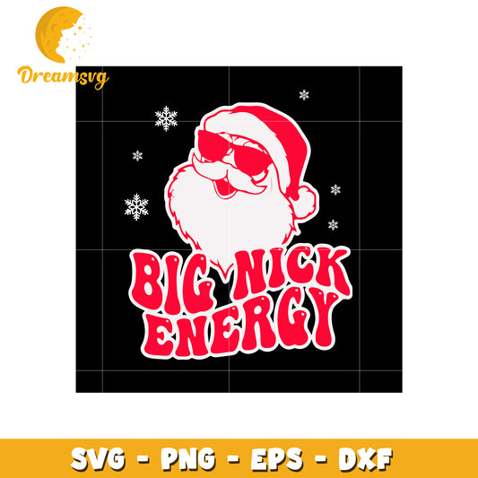 Big nick energy santa claus svg, santa claus svg, christmas svg