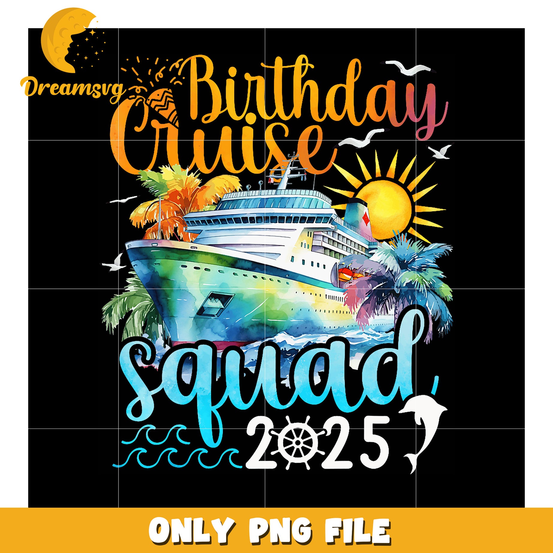 Birthday Cruise Squad 2025 PNG