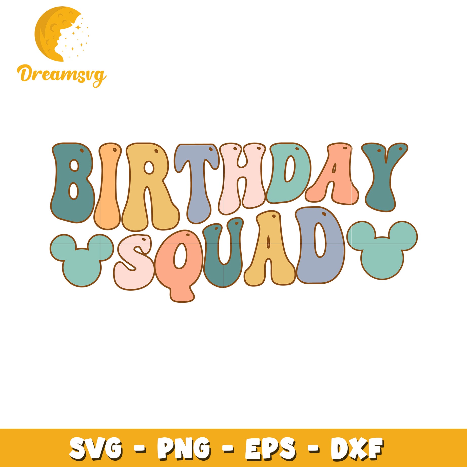 Birthday Squad SVG Cut Files