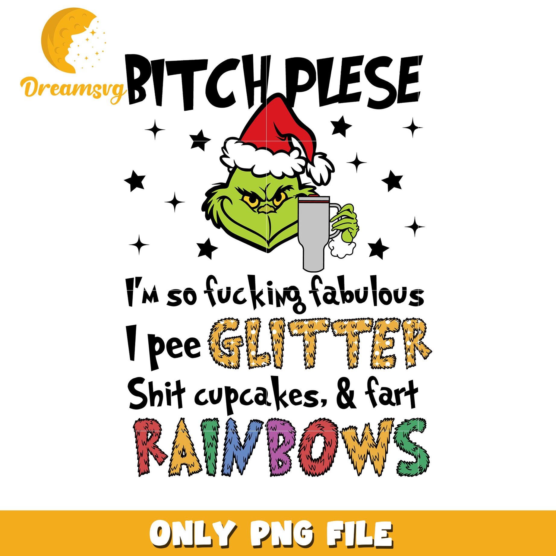 Bitch please png, grinch costume​ png, christmas time png