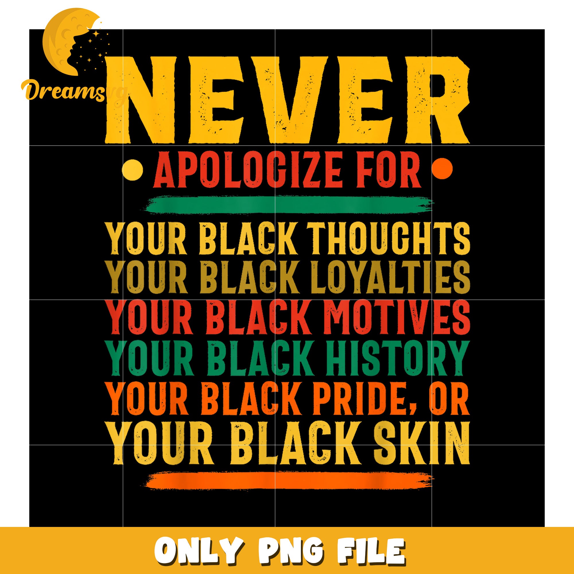 Black Pride PNG Never Apologize