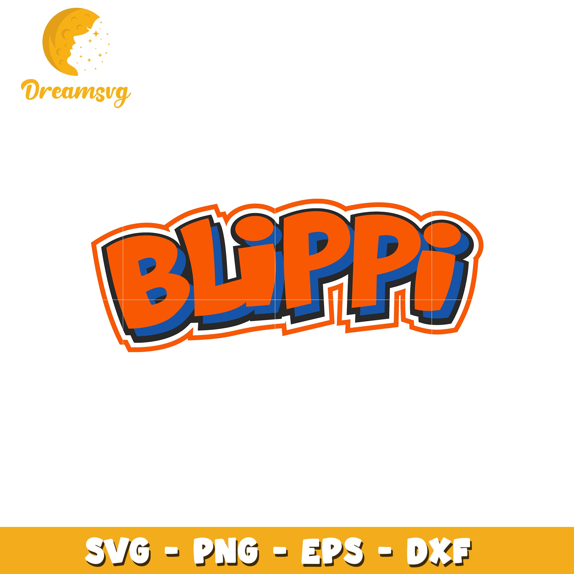 Blippi SVG Cut File PNG EPS DXF