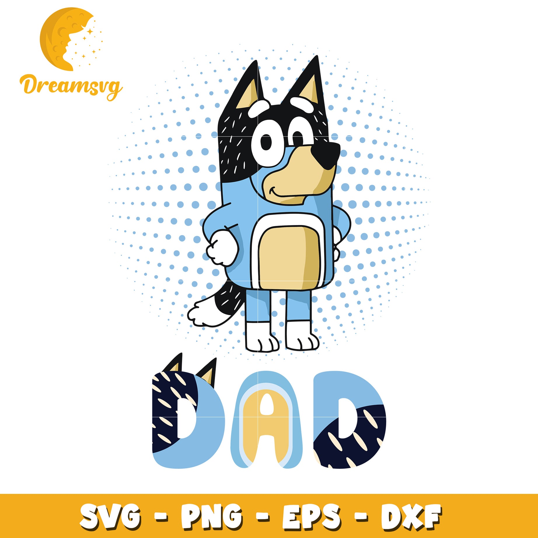 Blue Heeler Dad SVG PNG EPS DXF