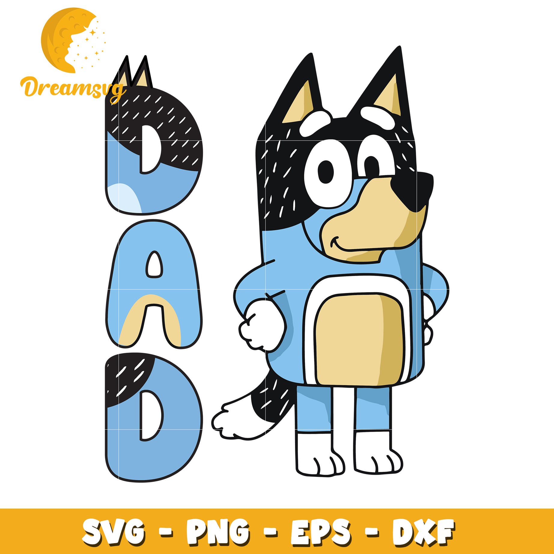 Bluey Dad SVG PNG EPS DXF Files – DreamSVG Store