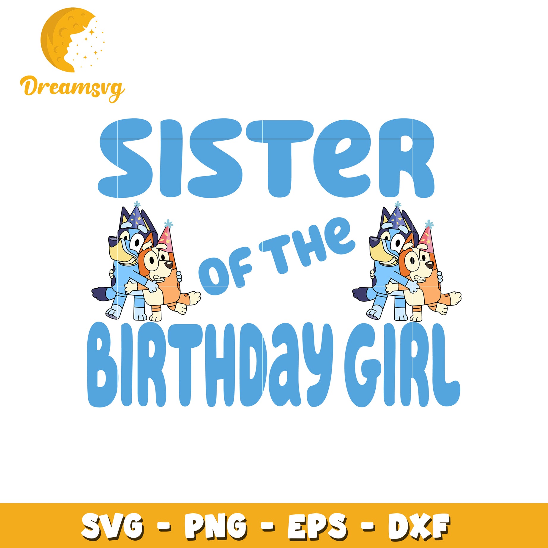 Bluey sister birthday girl svg, birthday girl svg, bluey character svg
