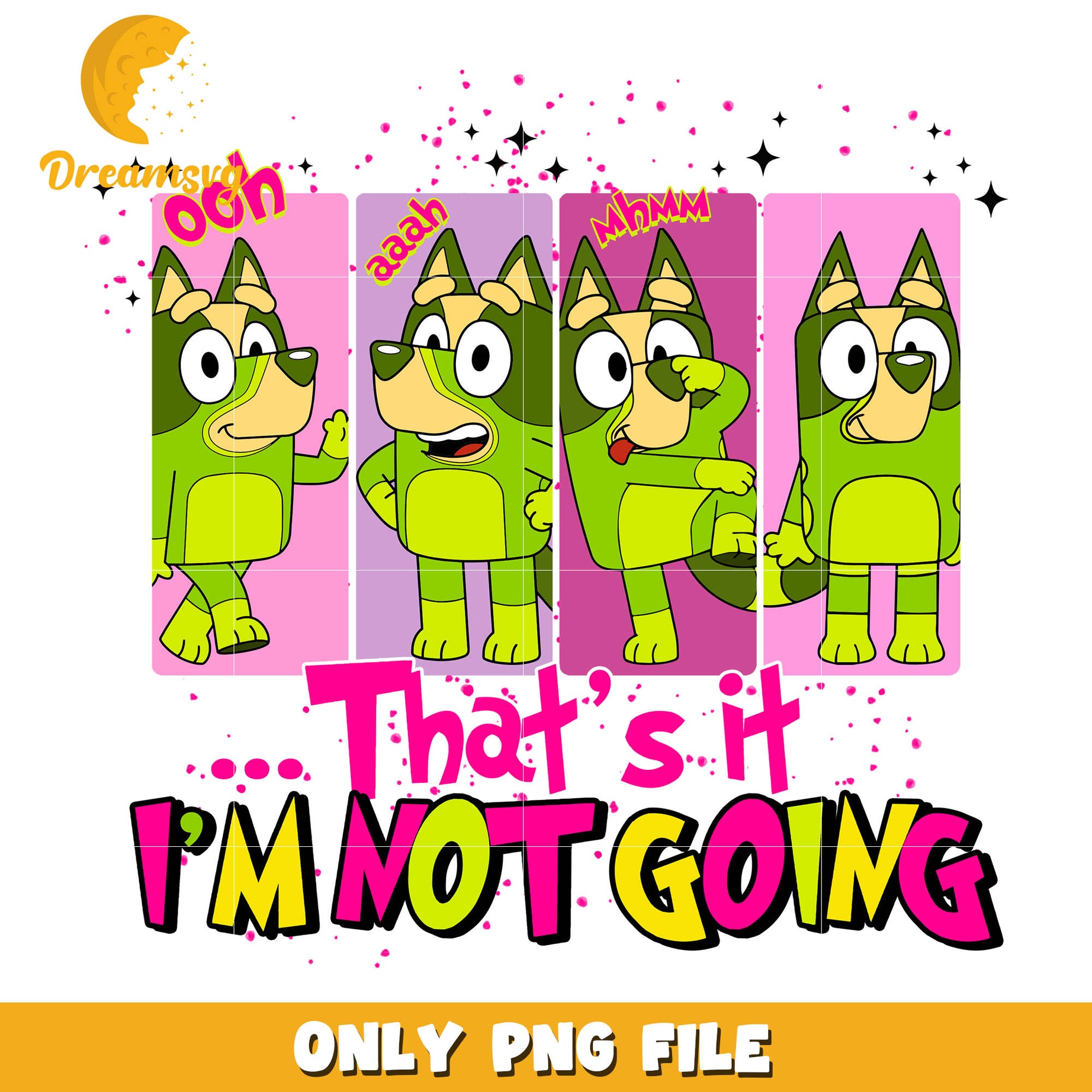 Bluey that's it i'm not going png, bingo cartoon bluey​ png
