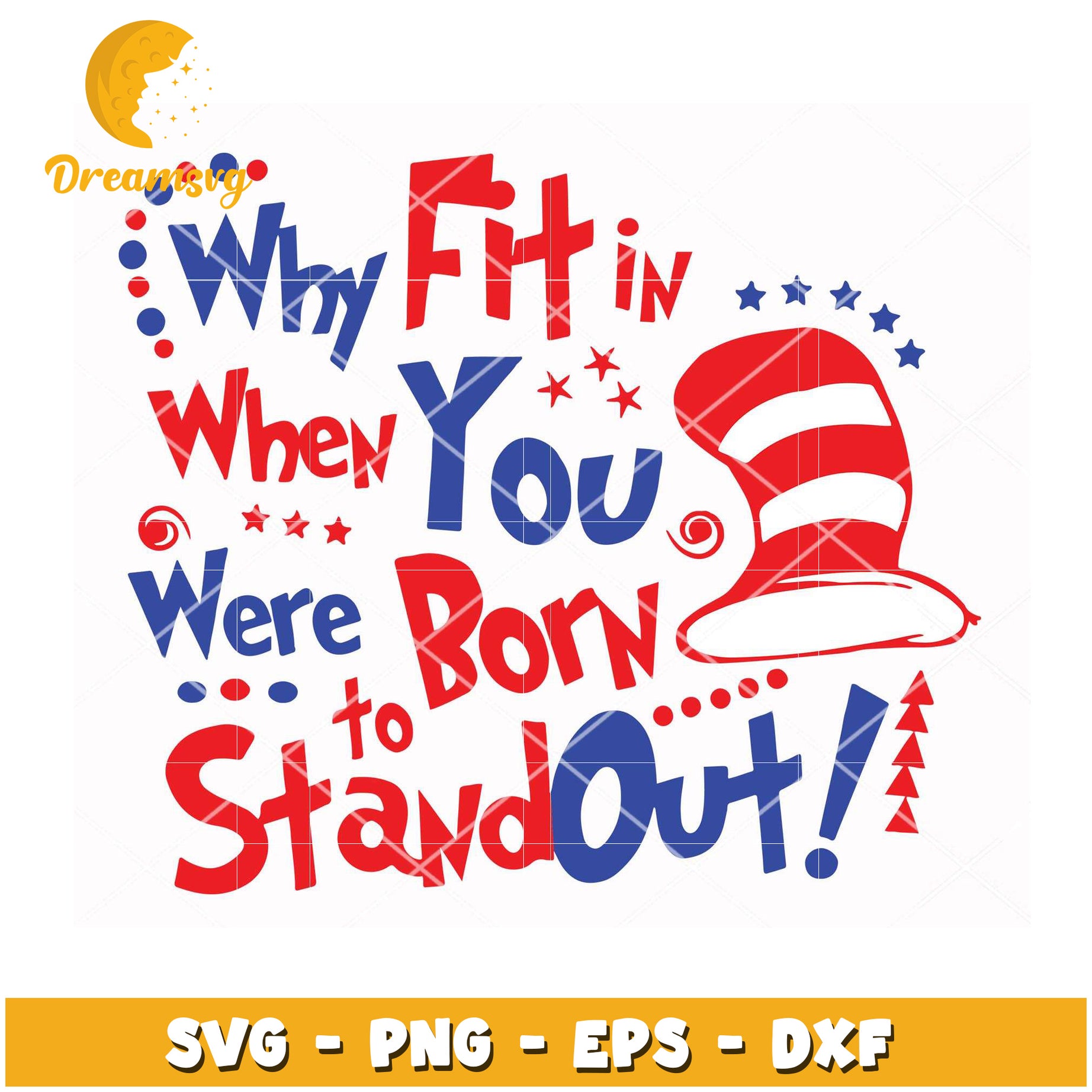 Born to Stand Out SVG Cut File