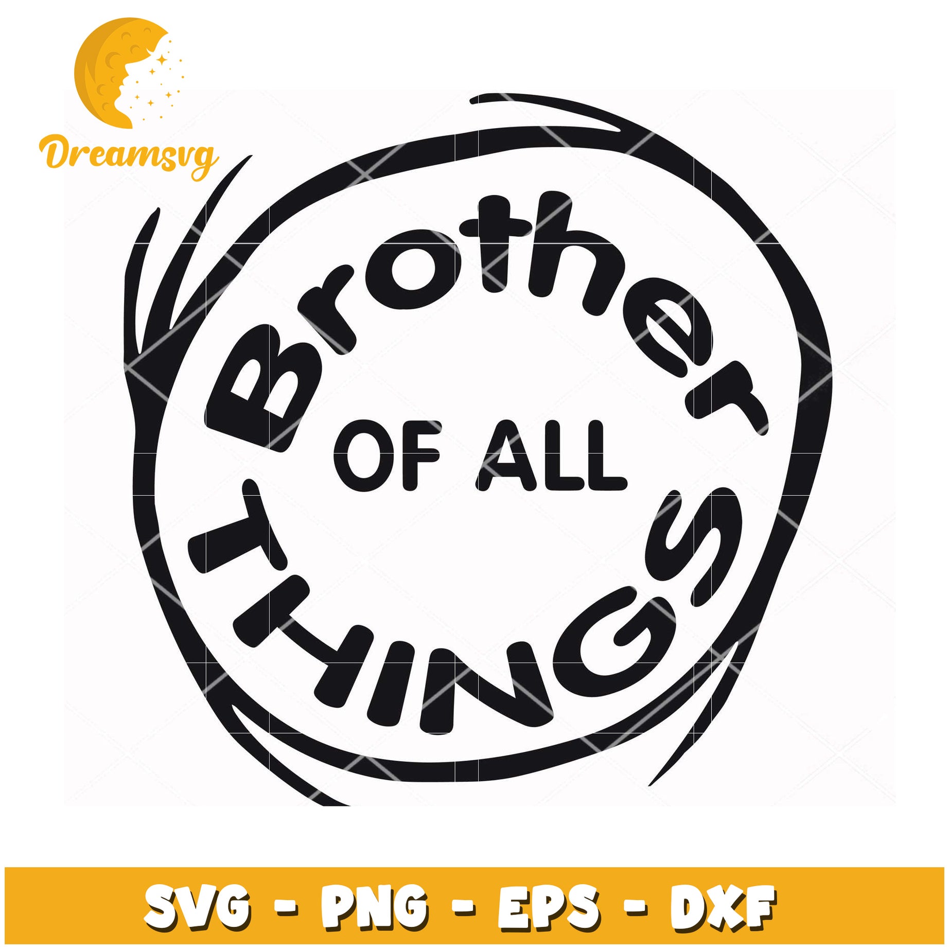 Brother Of All Things SVG Cut File