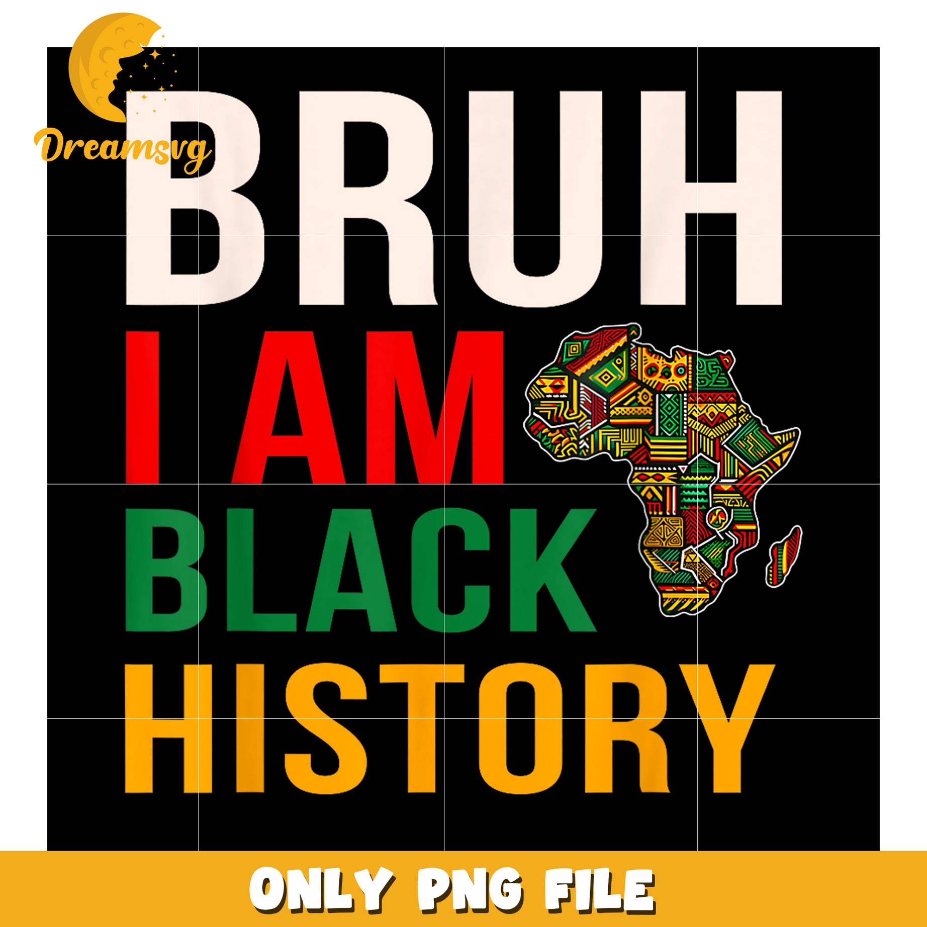 Bruh I Am Black History PNG