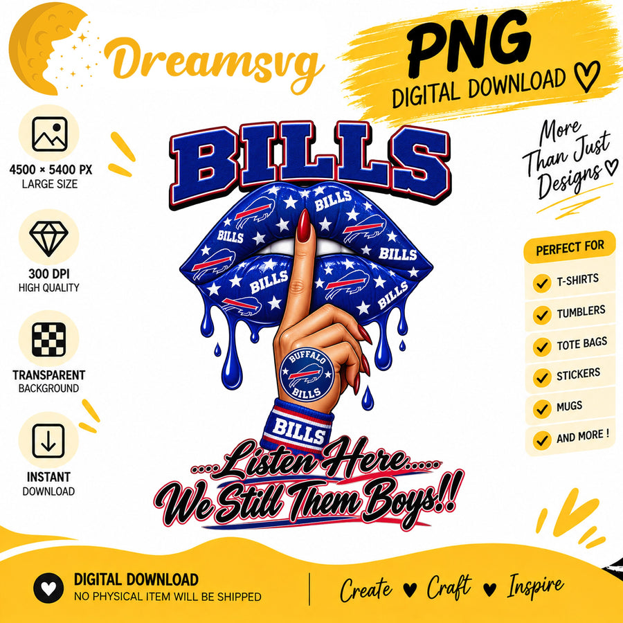 Buffalo Bills Dripping Lips We Still Them Boys Football PNG