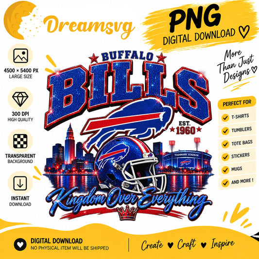 Buffalo Bills Kingdom Over Everything Stadium Skyline PNG