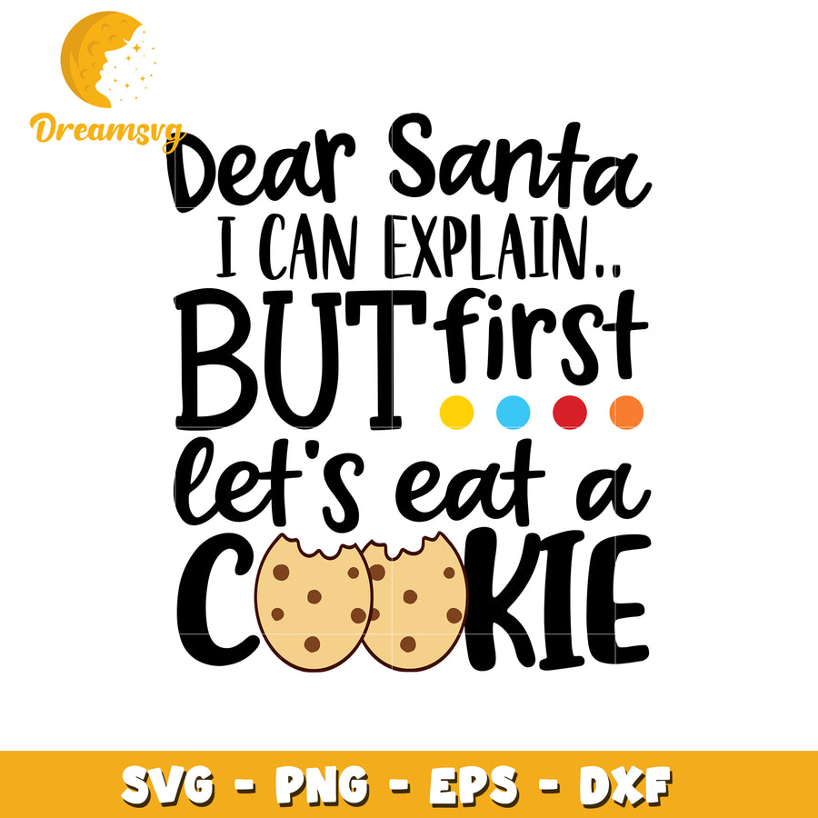 But first let's eat cookie svg, santa claus svg, cookie svg