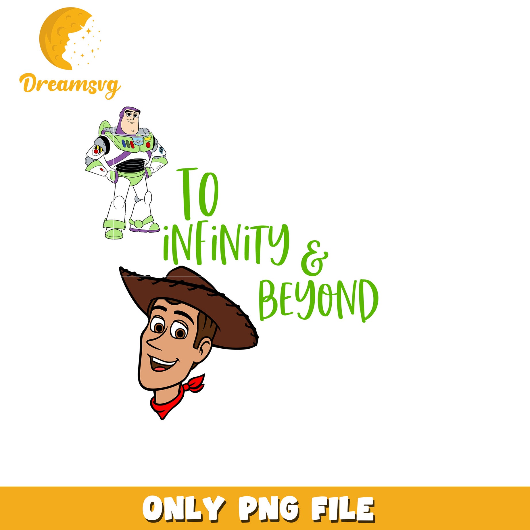 Buzz and Woody to Infinity Beyond PNG Graphic Design