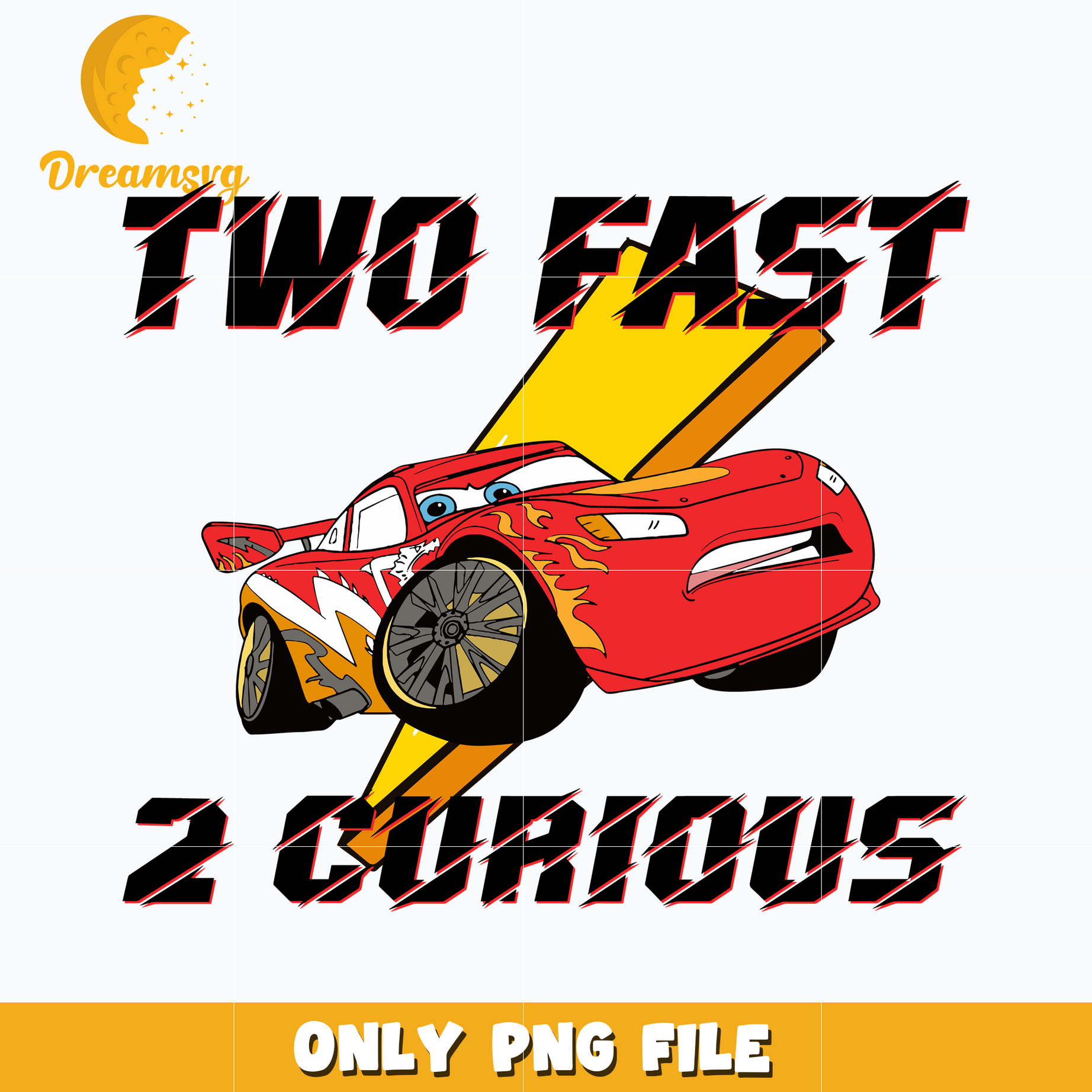 Two Fast 2 Curious png