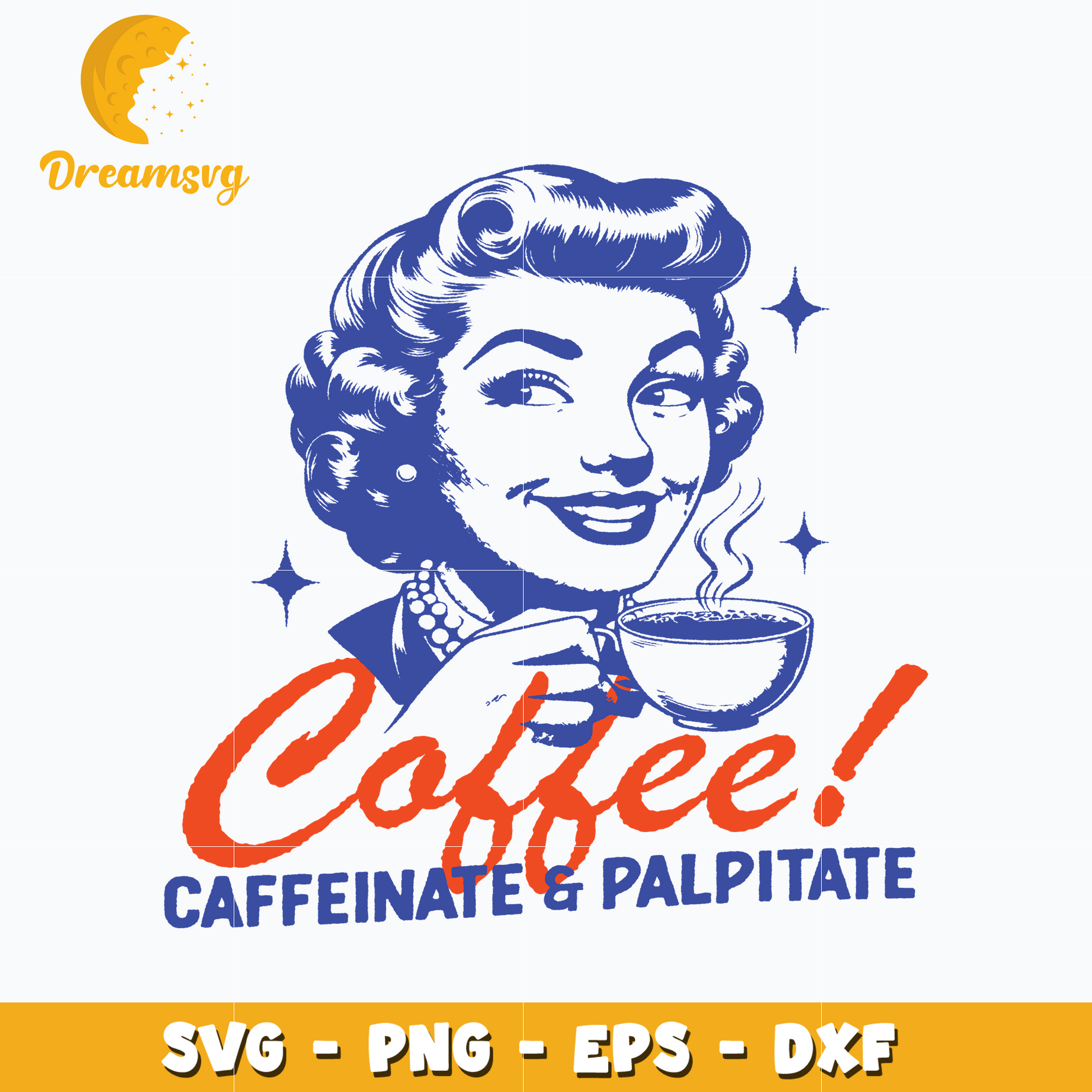 Coffee caffeinate and palpitate SVG