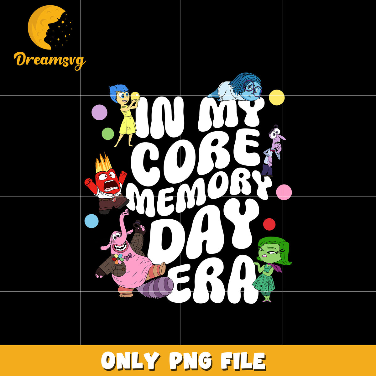 Memory Era In my core memory day era png – DreamSVG Store