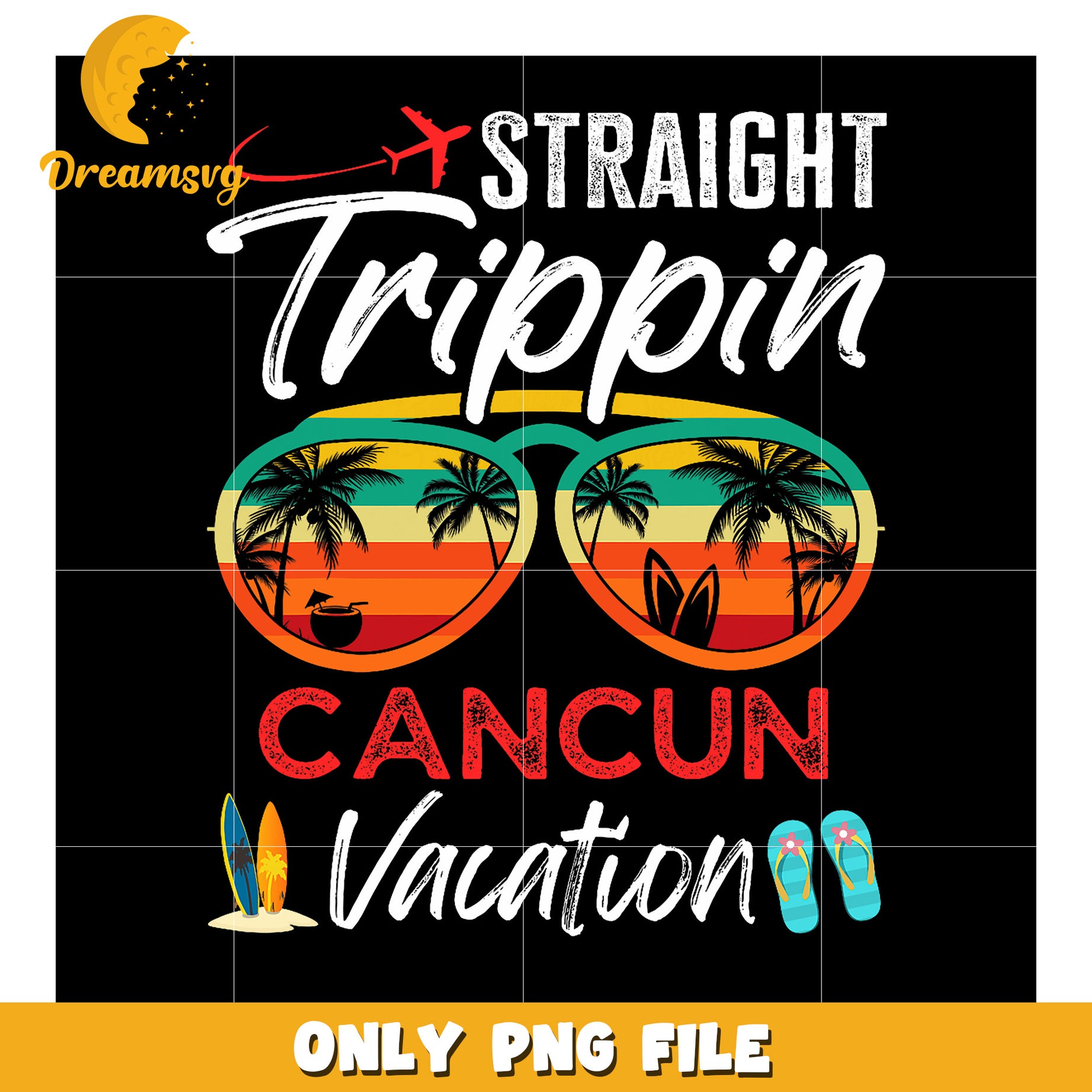 Cancun Vacation PNG Straight Trippin' Design
