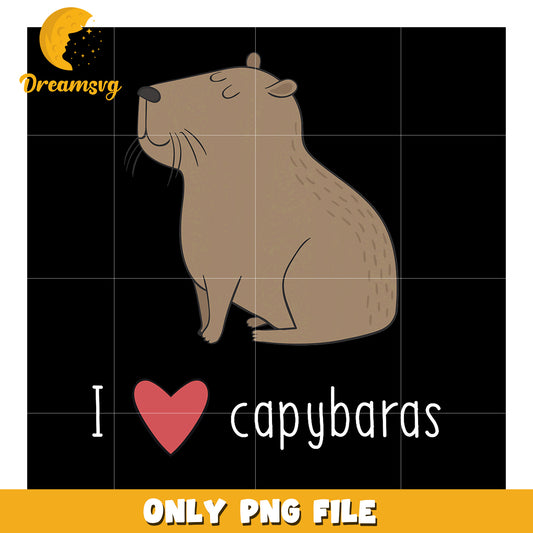 Capybara PNG I Love Capybaras Design