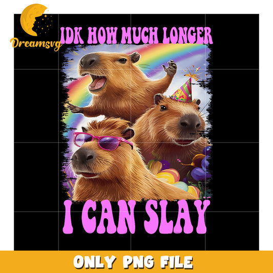 Capybara Slay PNG Funny Birthday Design