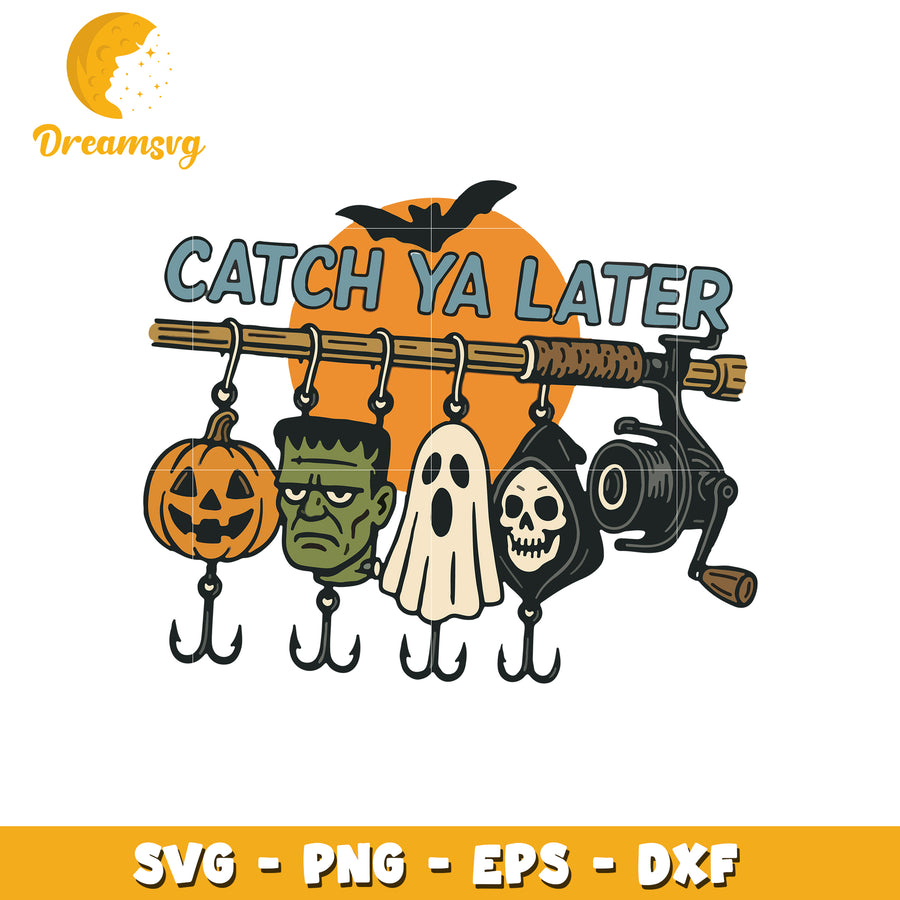 Catch ya later svg, halloween candy svg, halloween characters svg