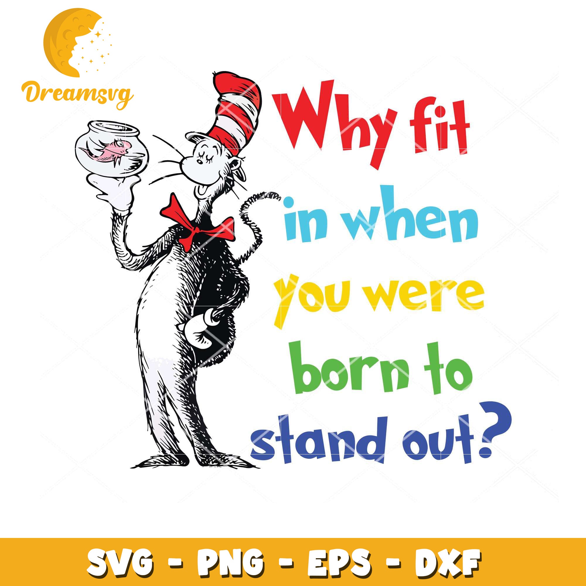 Cat in the Hat SVG Stand Out Quote