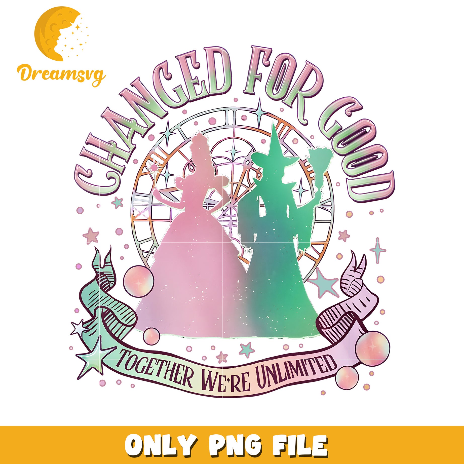 Changed for good together we're unlimited png, wicked quotes png