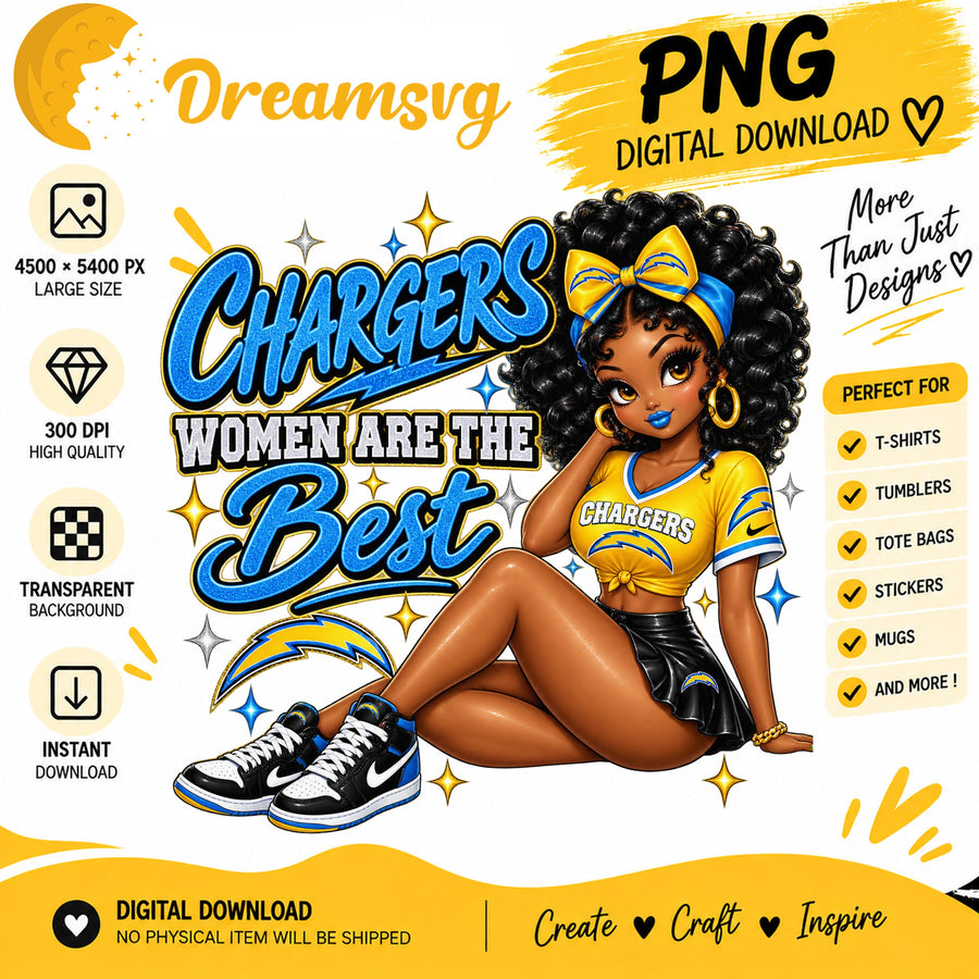 Chargers Women Are The Best Black Girl Football Fan PNG