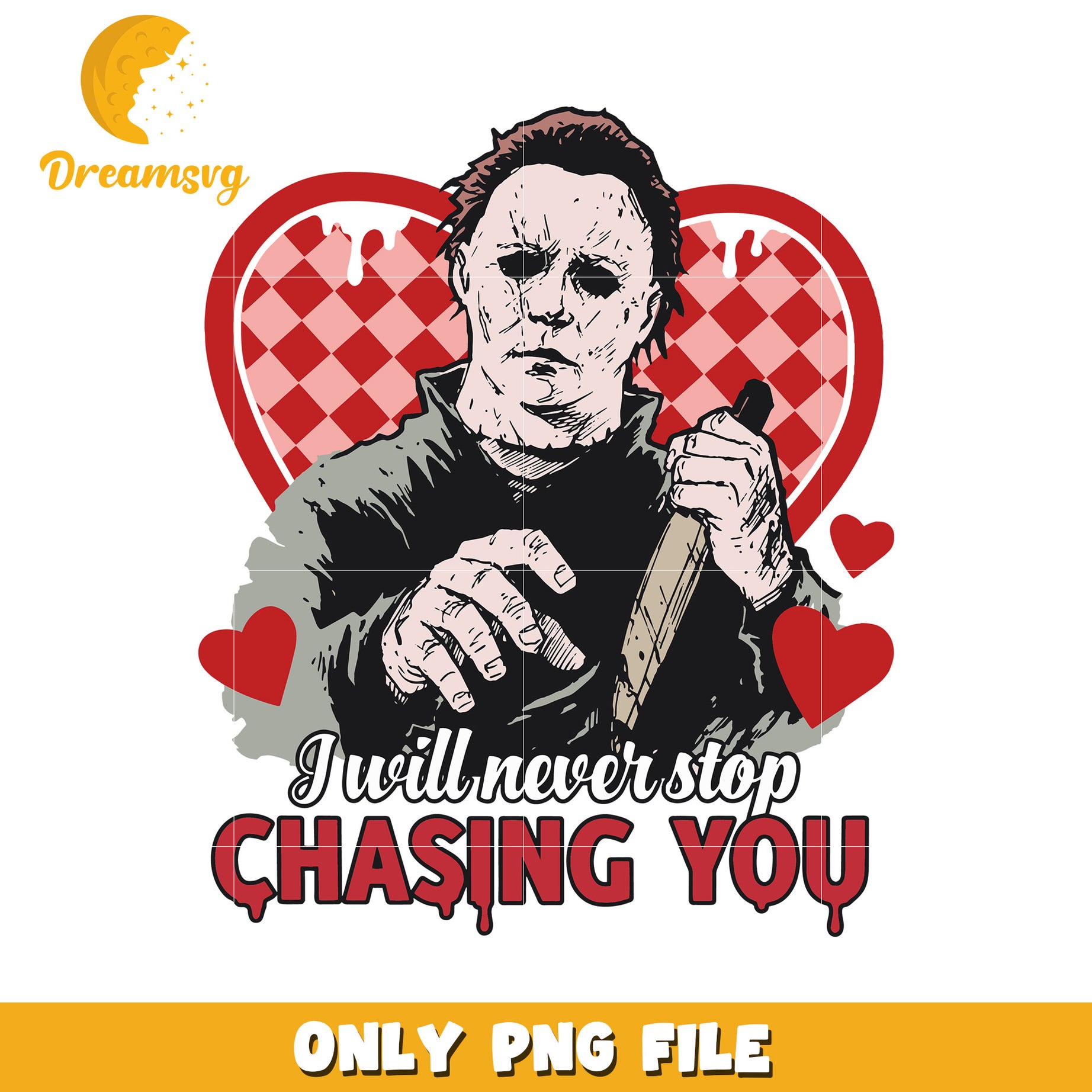 Chasing You Funny Horror Love PNG Graphic Design Art