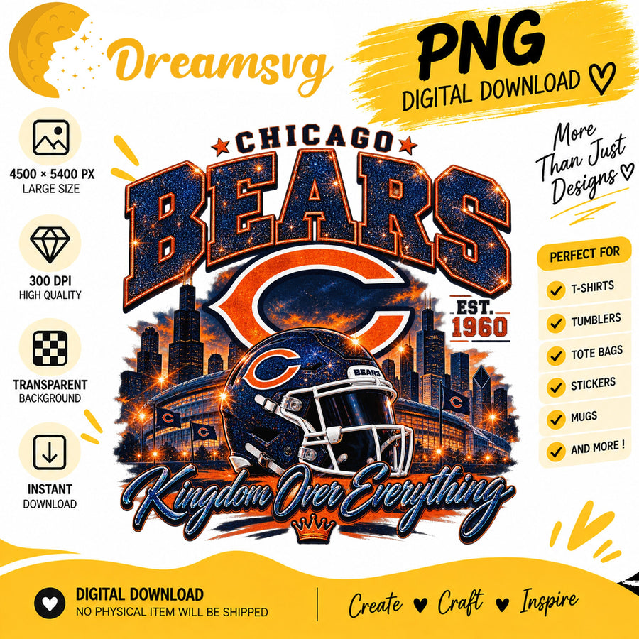 Chicago Bears Kingdom Over Everything EST 1960 Skyline PNG