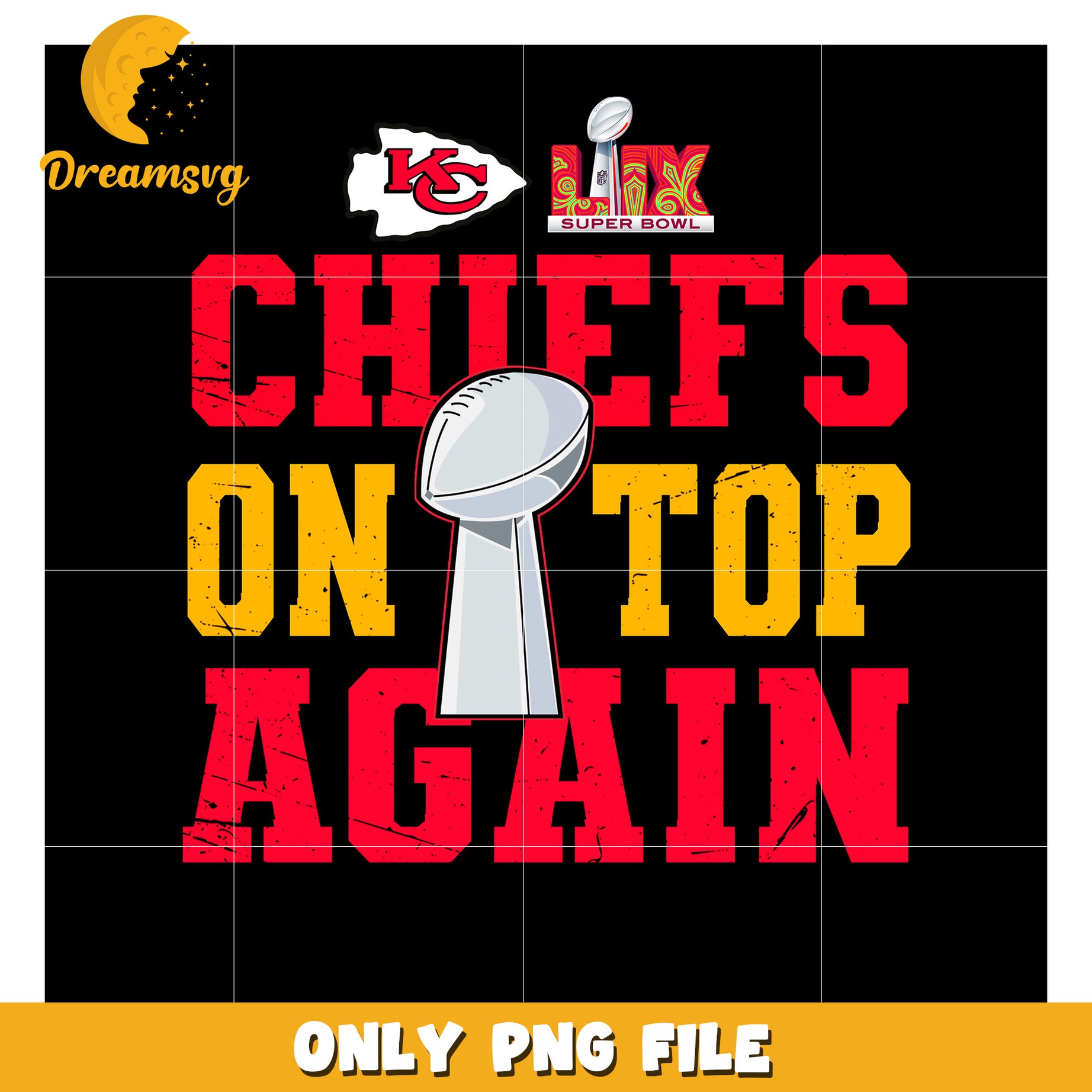 Chiefs On Top Again Super Bowl PNG Graphic Design