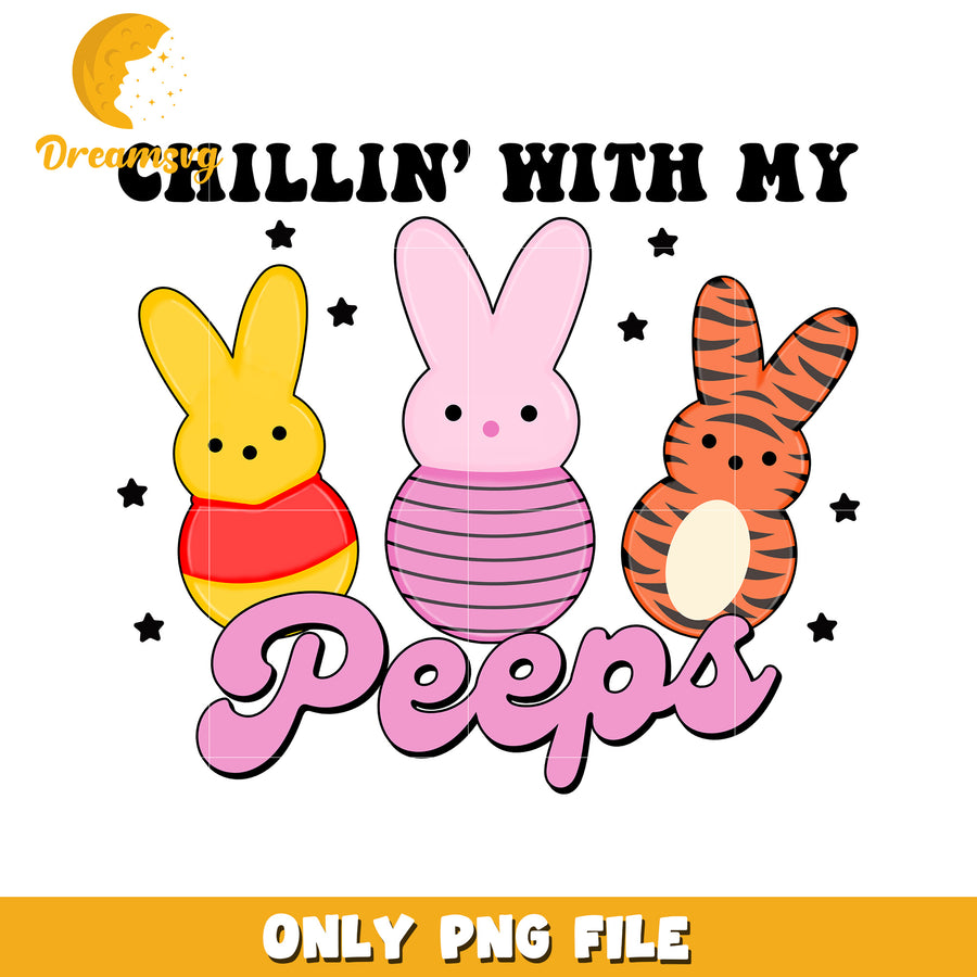 Chillin' with My Peeps Easter PNG