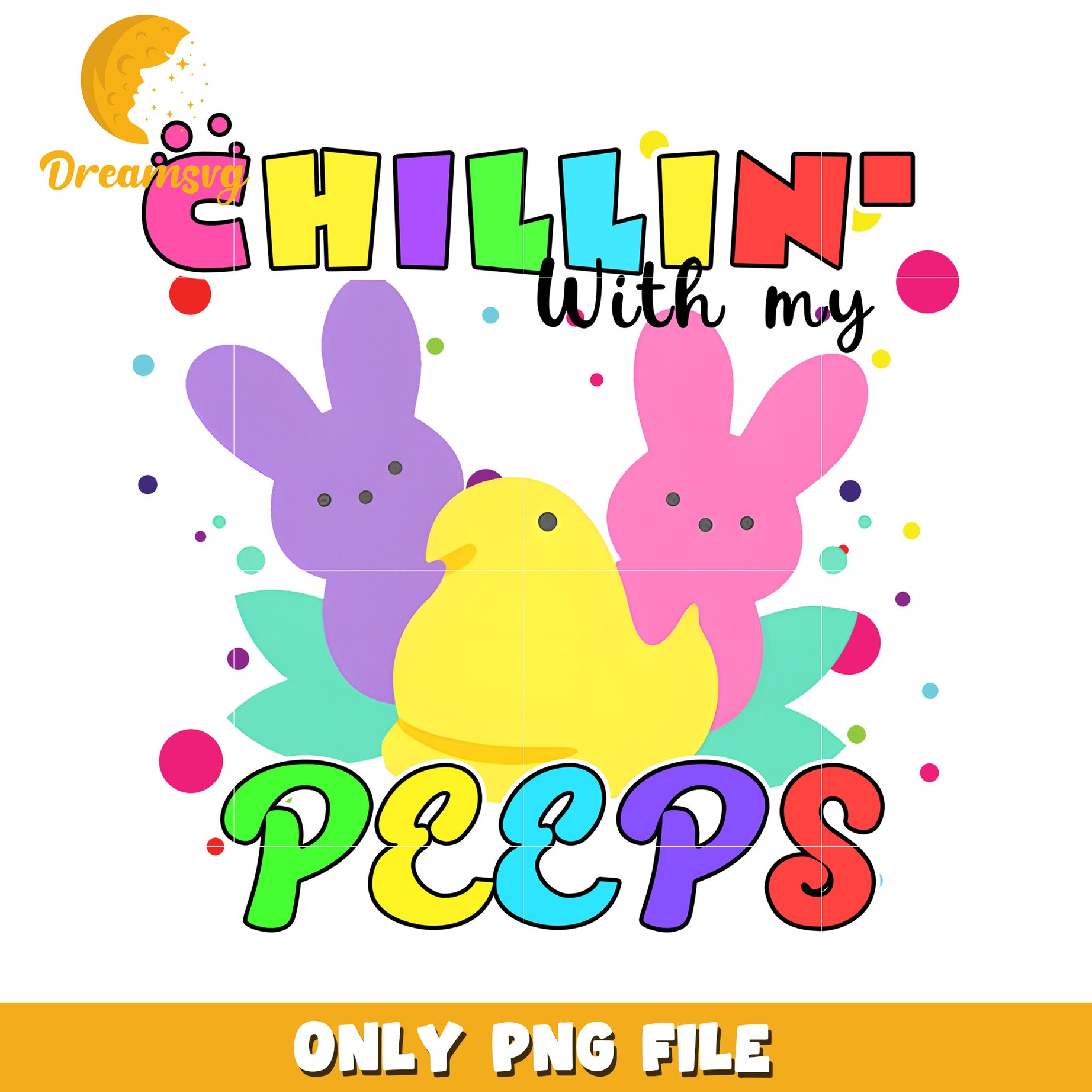 Chillin with My Peeps Easter PNG Image