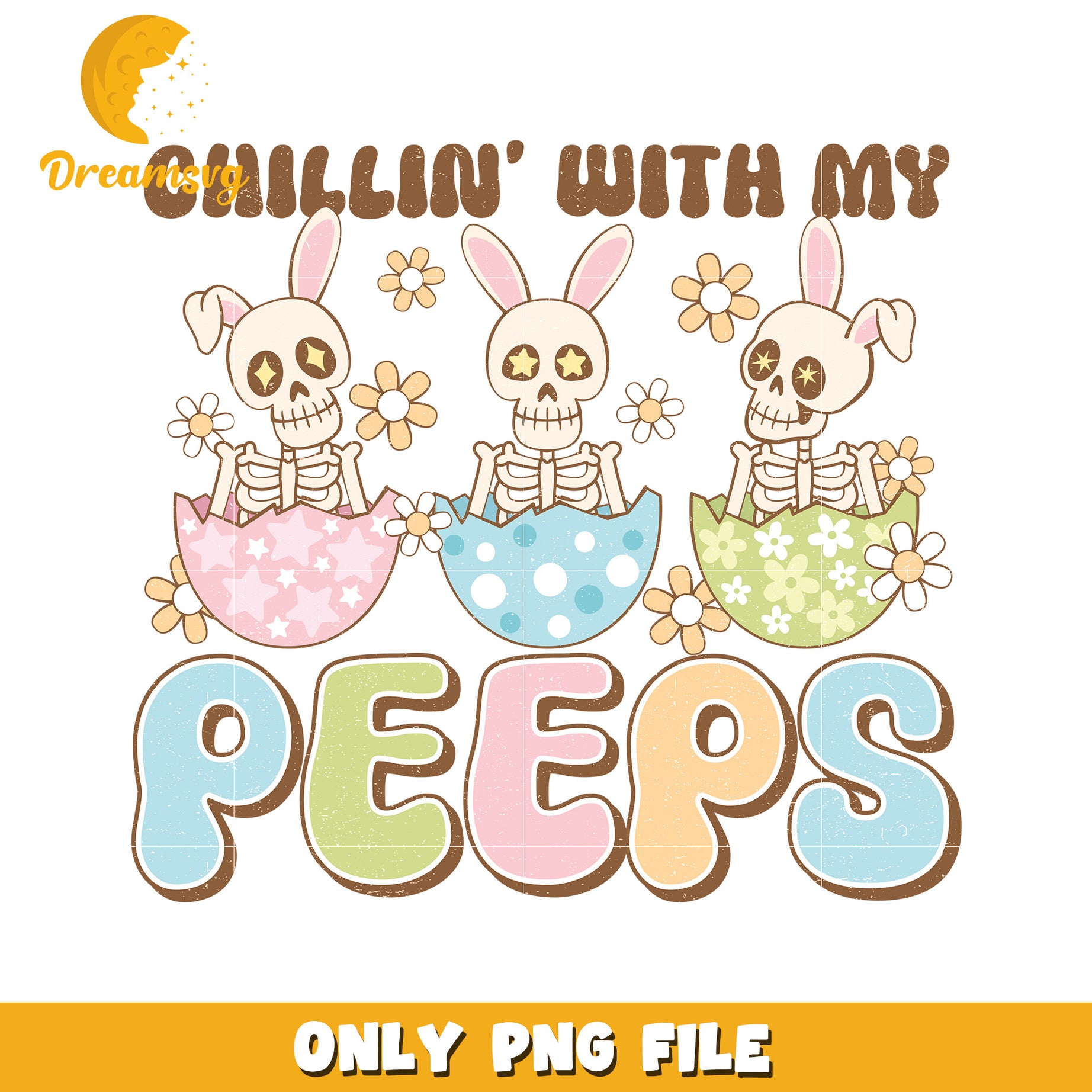 Chillin with My Peeps Skeleton Design PNG for Easter Fun
