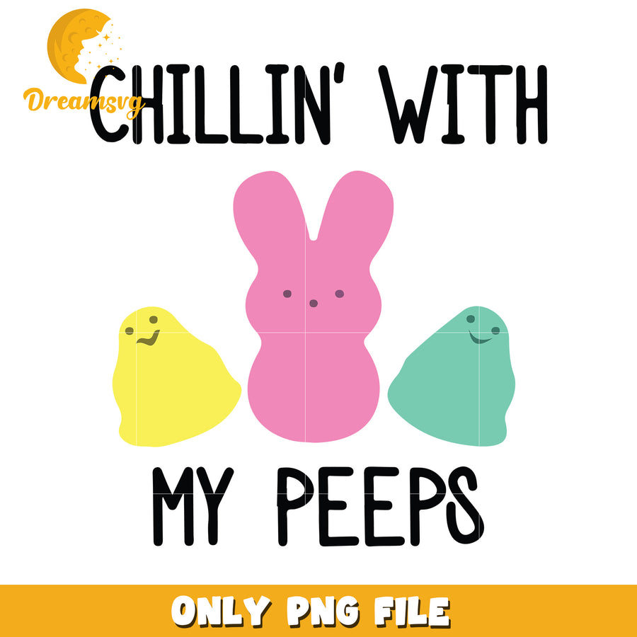 Chillin with my peeps font design png, easter day bunny png