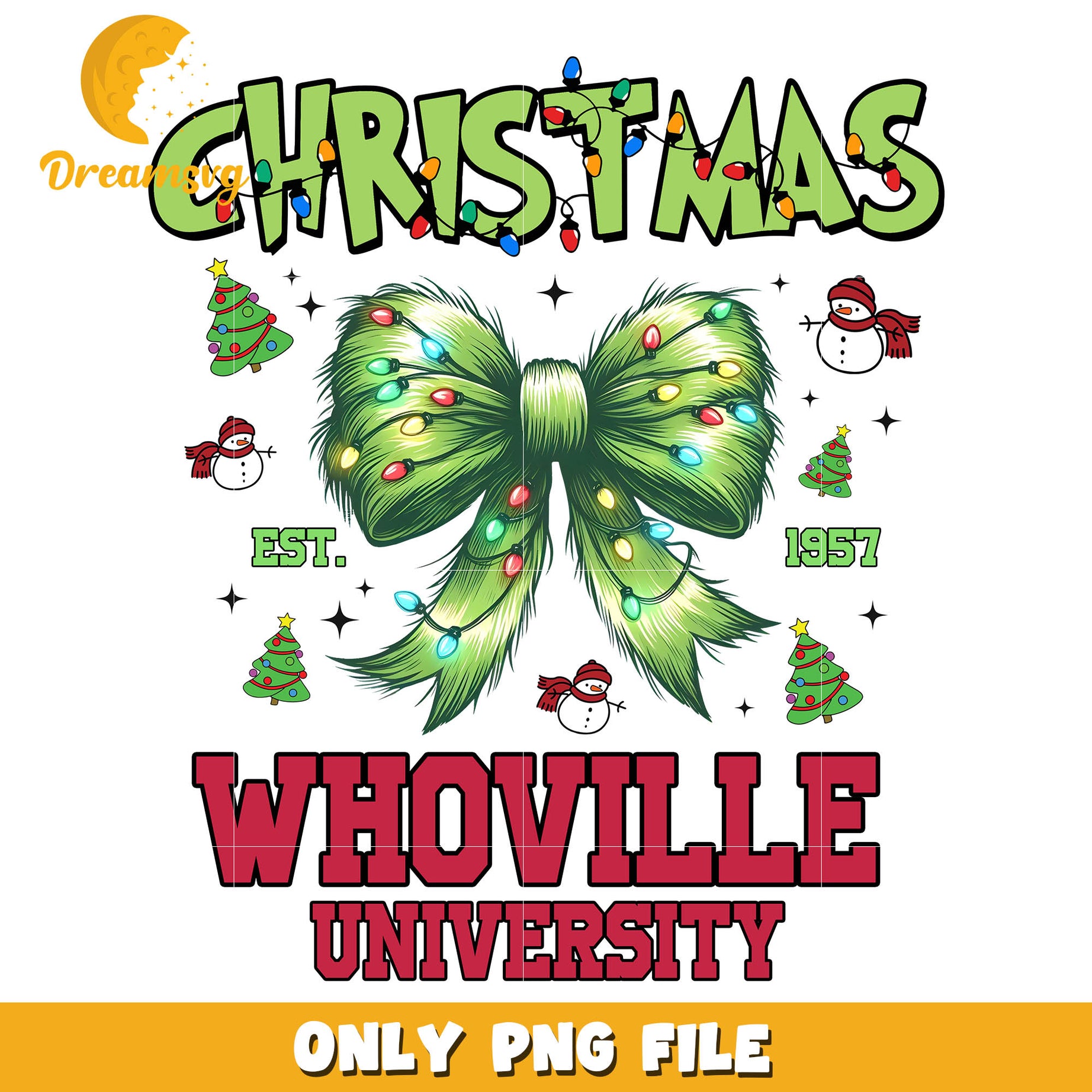 Christmas whoville university est 1957 png, green christmas tree bows​ png