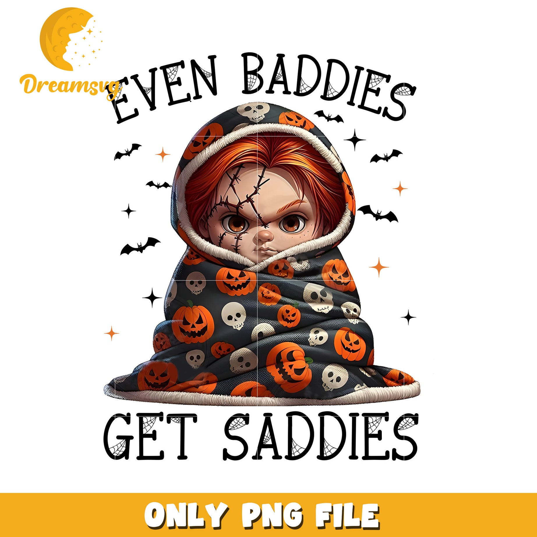 Chucky baddies get saddies png, halloween town png, happy design png