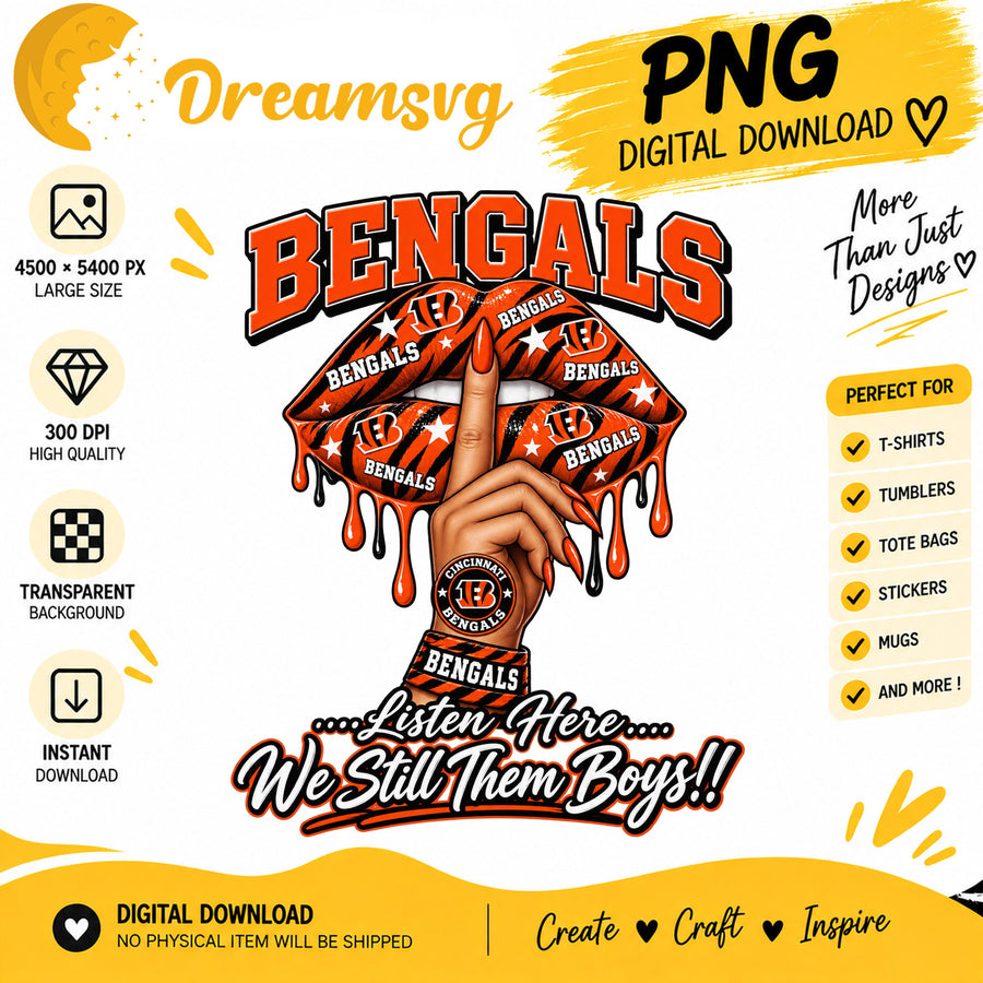 Cincinnati Bengals Dripping Lips We Still Them Boys PNG