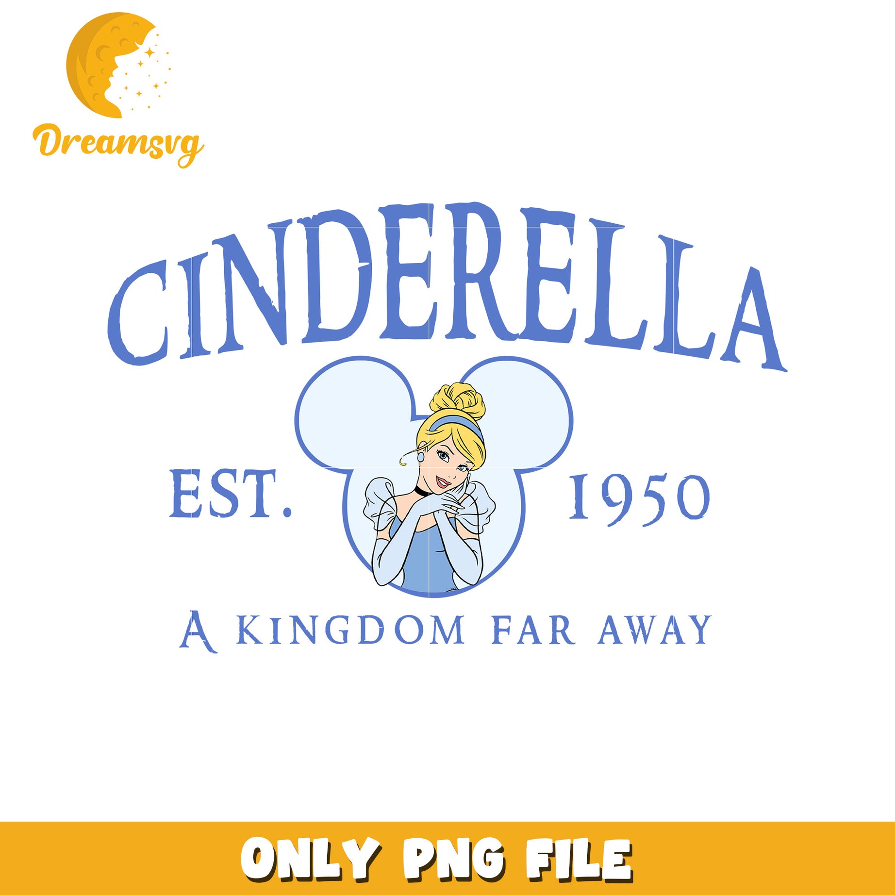 Cinderella PNG Design Kingdom Far Away Est 1950