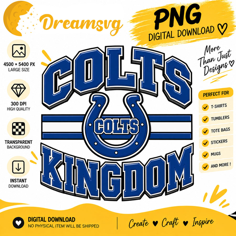 Colts Kingdom PNG, Indianapolis Football Fan Sublimation