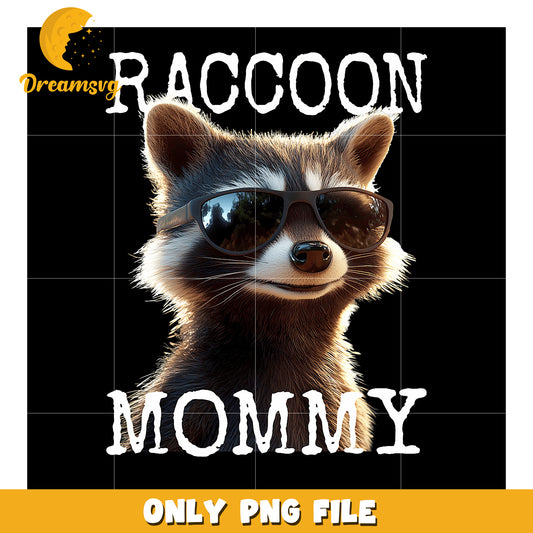Cool Raccoon Mommy PNG Design