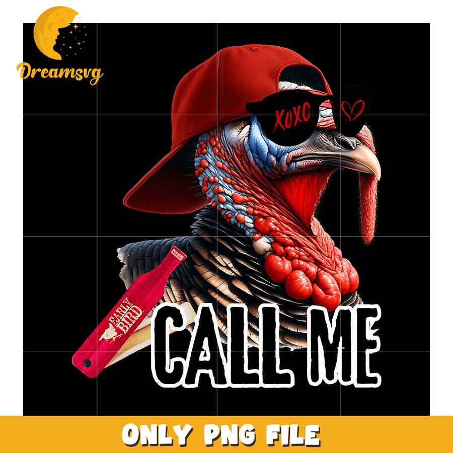 Cool Turkey PNG Call Me Design