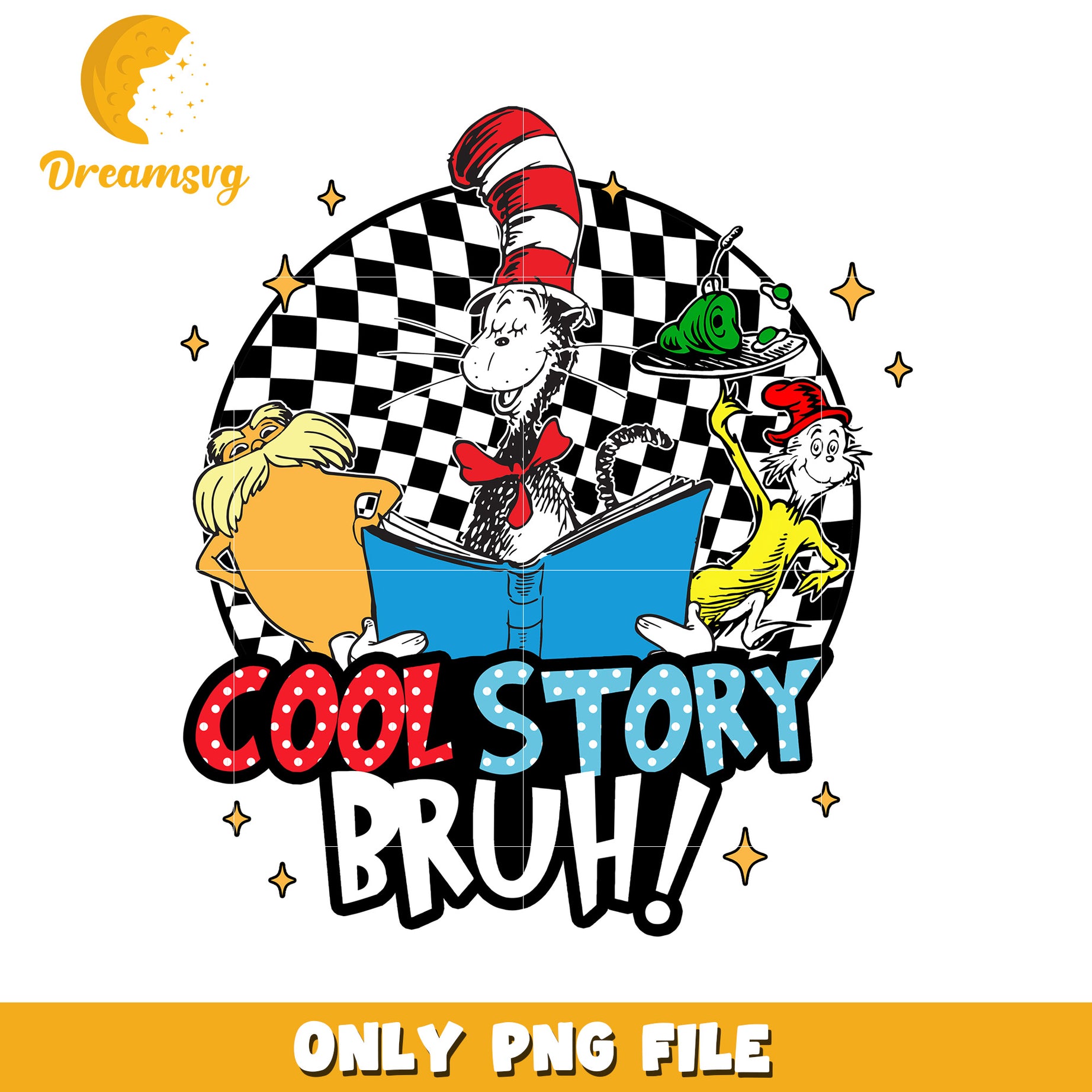 Cool story bruh png, dr seuss quote png, cat in the hat png