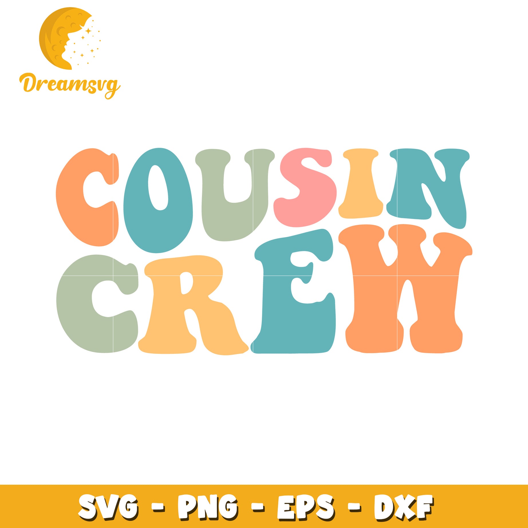 Cousin Crew SVG PNG EPS DXF Cut Files