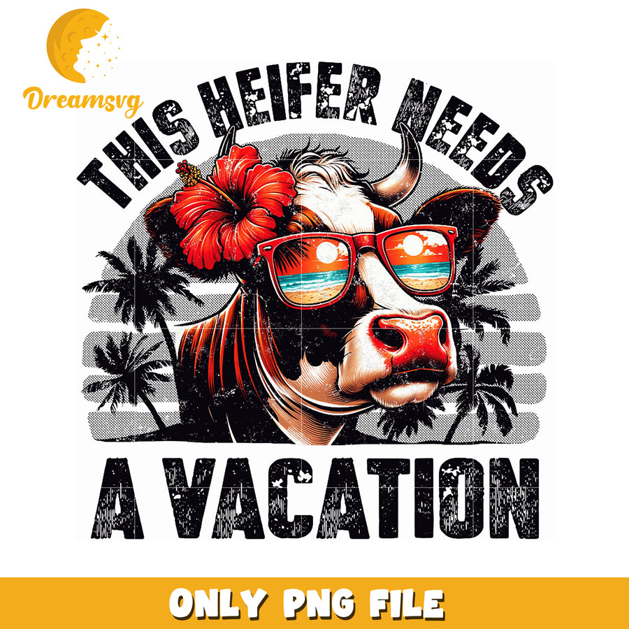 Cow Needs Vacation PNG Sublimation